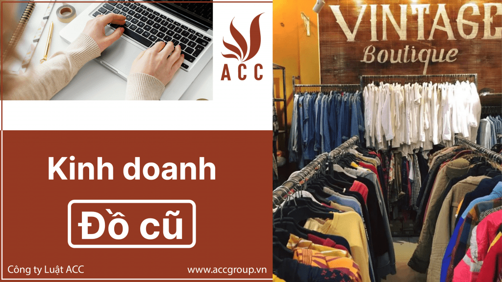 Kinh doanh đồ cũ, Hướng dẫn kinh doanh đồ cũ thành công 2021
