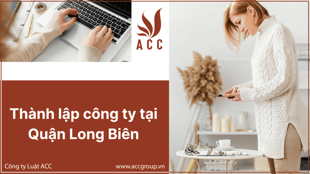 Thanh Lap Cong Ty Tai Quan Long Bien 1024x576