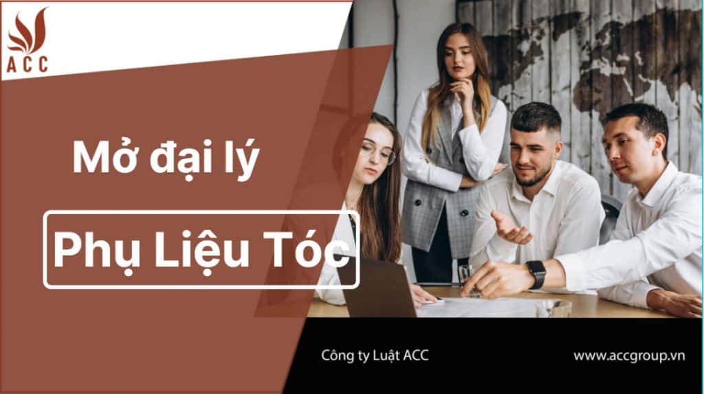 Mở đại lý phụ liệu tóc, Kinh doanh phụ liệu tóc như thế nào?