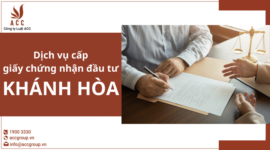 Dịch Vụ Cấp Giấy Chứng Nhận đầu Tư tại Khánh Hòa