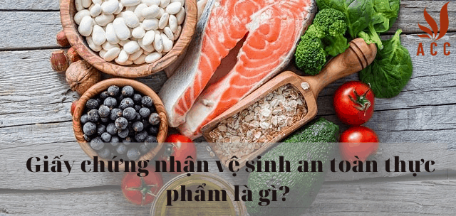 giấy chứng nhận vệ sinh an toàn thực phẩm là gì?