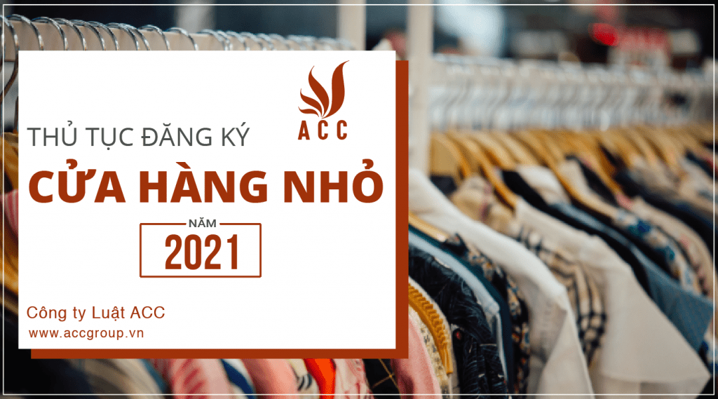 Thủ Tục Đăng Ký Mở Cửa Hàng Nhỏ Mới Nhất 2021