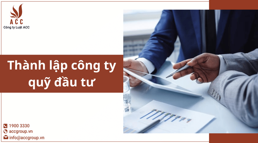 Thành Lập Công Ty Quỹ đầu Tư