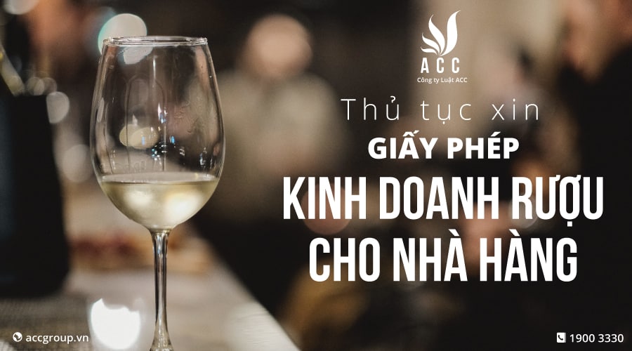 Giấy phép kinh doanh rượu cho nhà hàng