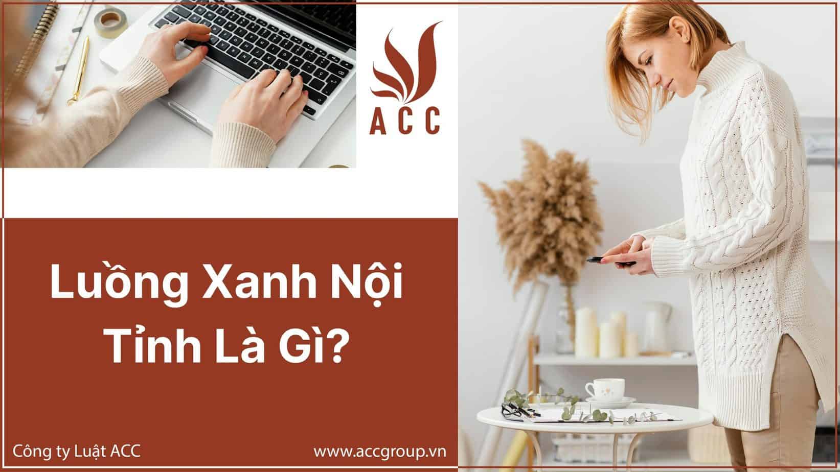 luồng xanh nội tỉnh là gì?