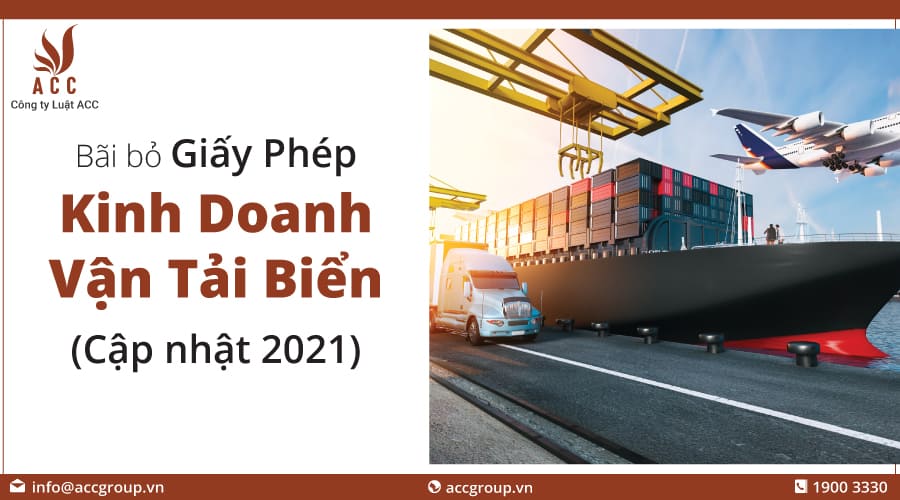 Bãi Bỏ Giấy Phép Kinh Doanh Vận Tải Biển