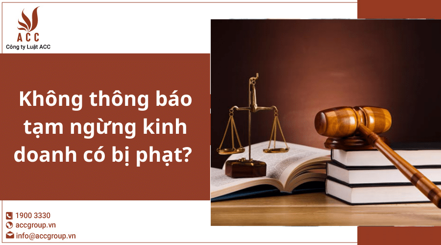 Khong Thong Bao Tam Ngung Kinh Doanh Co Bi Phat