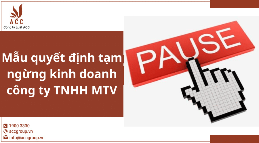 Mau Quyet Dinh Tam Ngung Kinh Doanh Cong Ty Tnhh Mtv