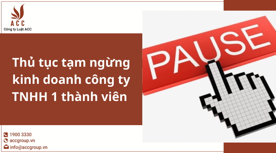 Thu Tuc Tam Ngung Kinh Doanh Cong Ty Tnhh 1 Thanh Vien