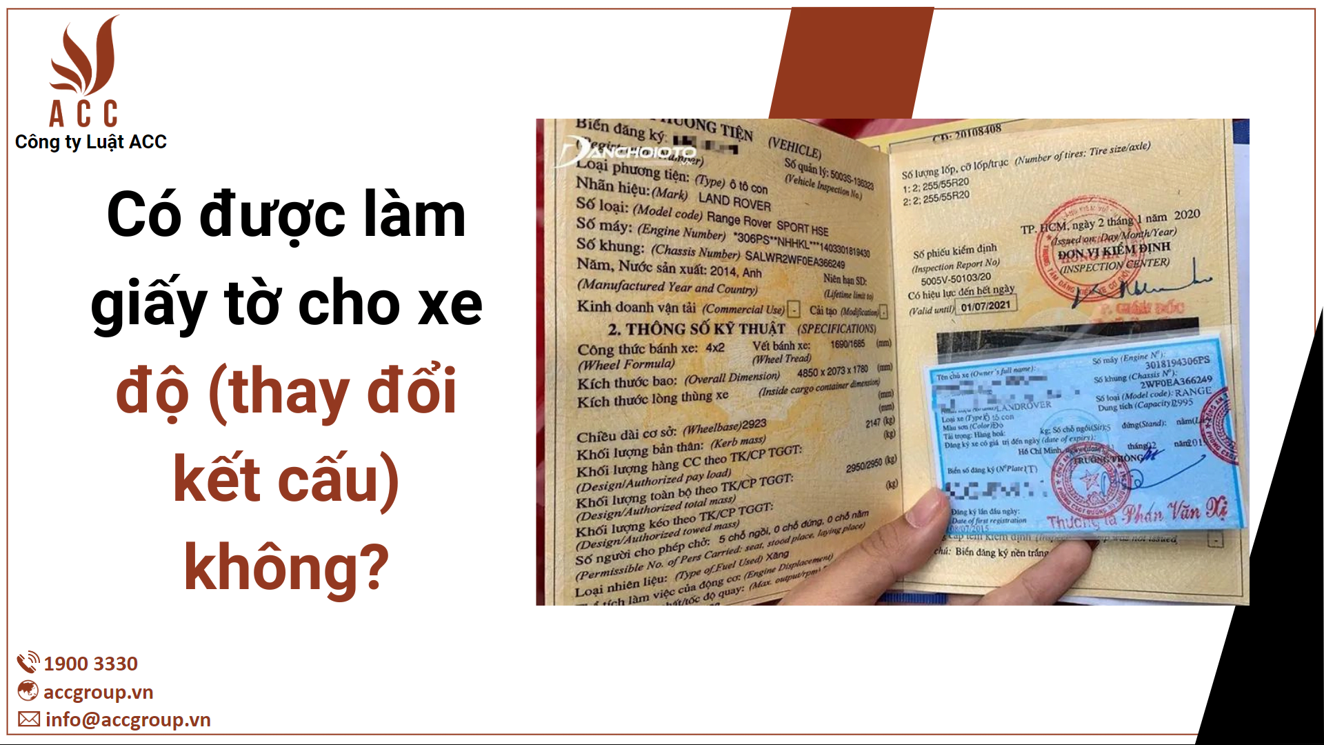 Có được làm giấy tờ cho xe độ (thay đổi kết cấu) không?