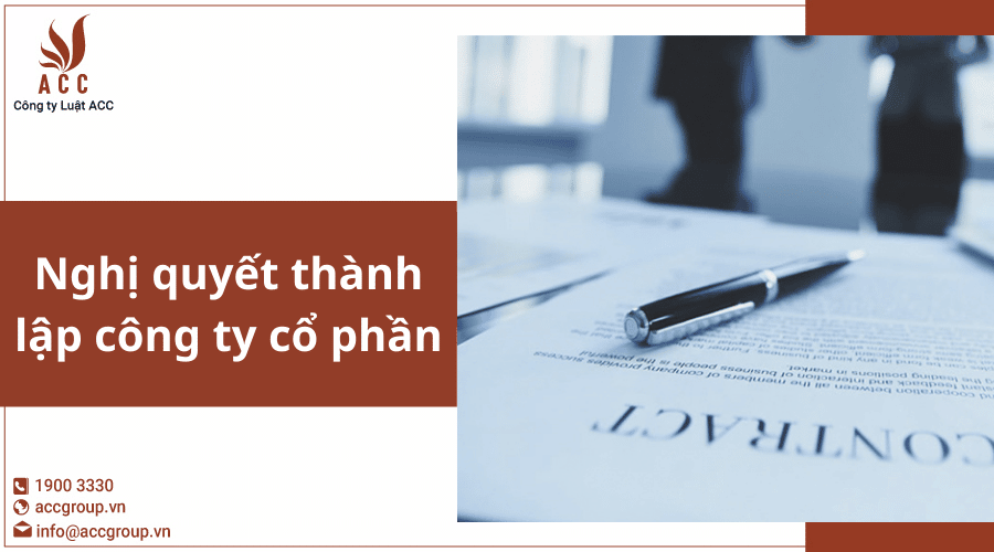 Nghị Quyết Thành Lập Công Ty Cổ Phần