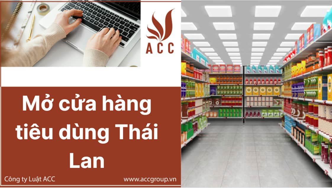 giay-phep-mo-cua-hang-tieu-dung-Thai-Lan