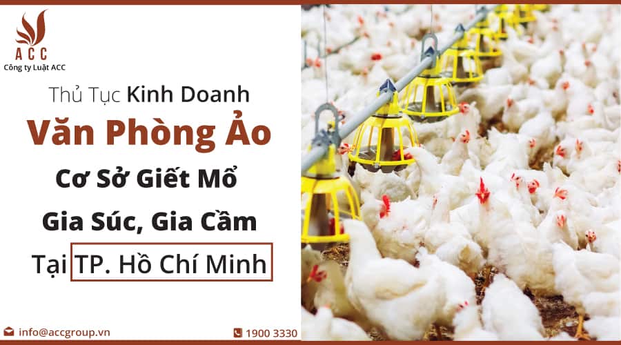 Kinh Doanh Cơ Sở Giết Mổ Gia Súc, Gia Cầm Tại TP. HCM