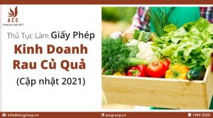 Thủ Tục Làm Giấy Phép Kinh Doanh Rau Củ Quả