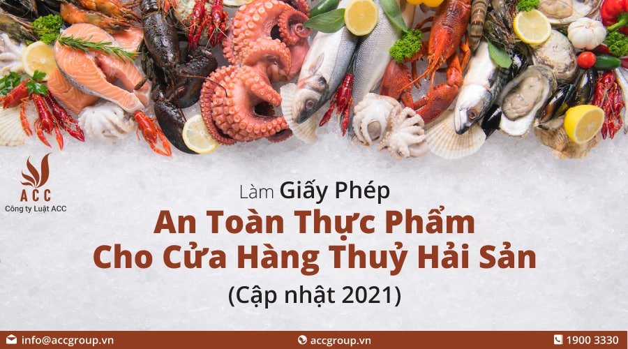 Làm Giấy An Toàn Thực Phẩm Cho Cửa Hàng Thuỷ Hải Sản