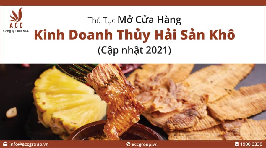 Thủ Tục Mở Cửa Hàng Kinh Doanh Thủy Hải Sản Khô