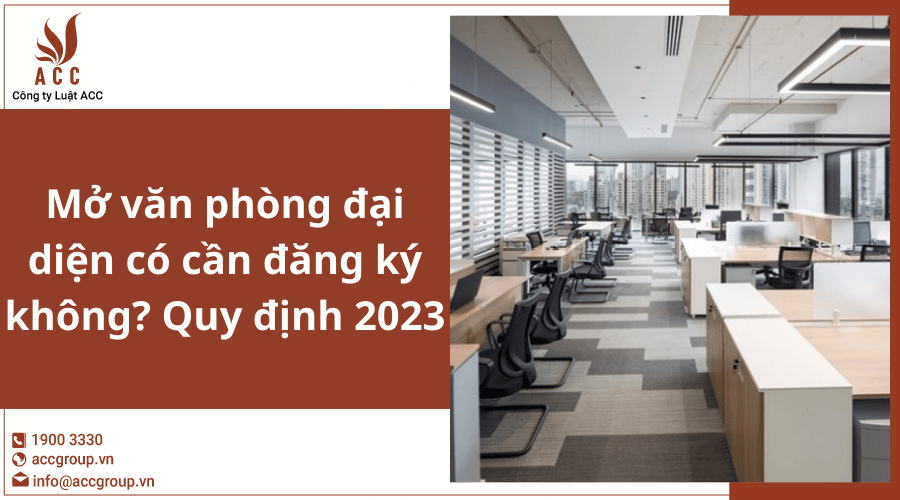 Mo Van Phong Dai Dien Co Can Dang Ky Khong