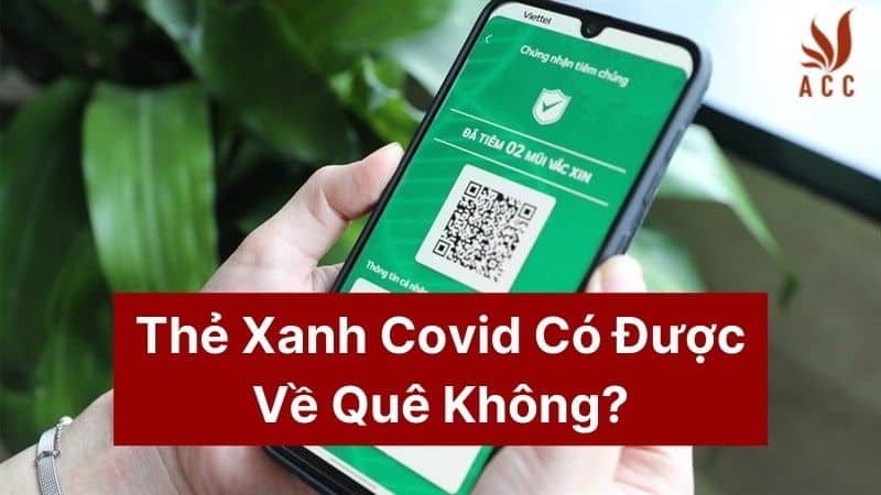 thẻ xanh covid có được về quê không