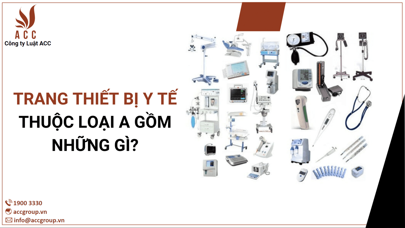 Trang thiết bị y tế thuộc loại A gồm những gì?