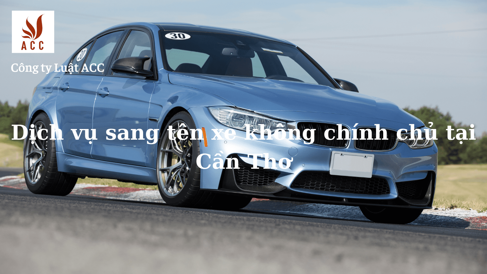 sang tên cho xe không chính chủ tại Cần Thơ