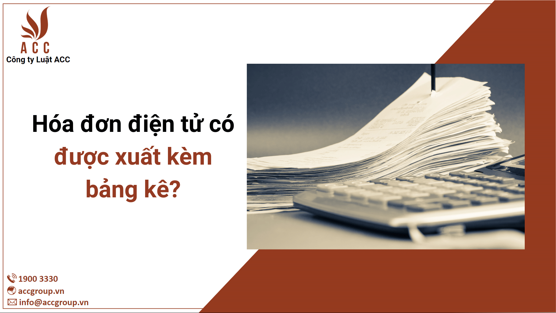 Hóa đơn điện tử có được xuất kèm bảng kê?
