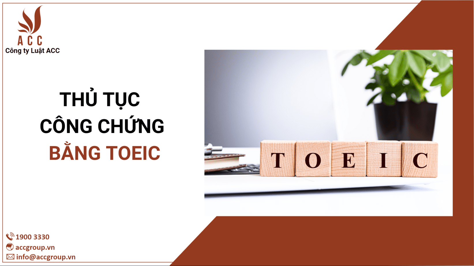Thủ Tục Công Chứng Bằng TOEIC