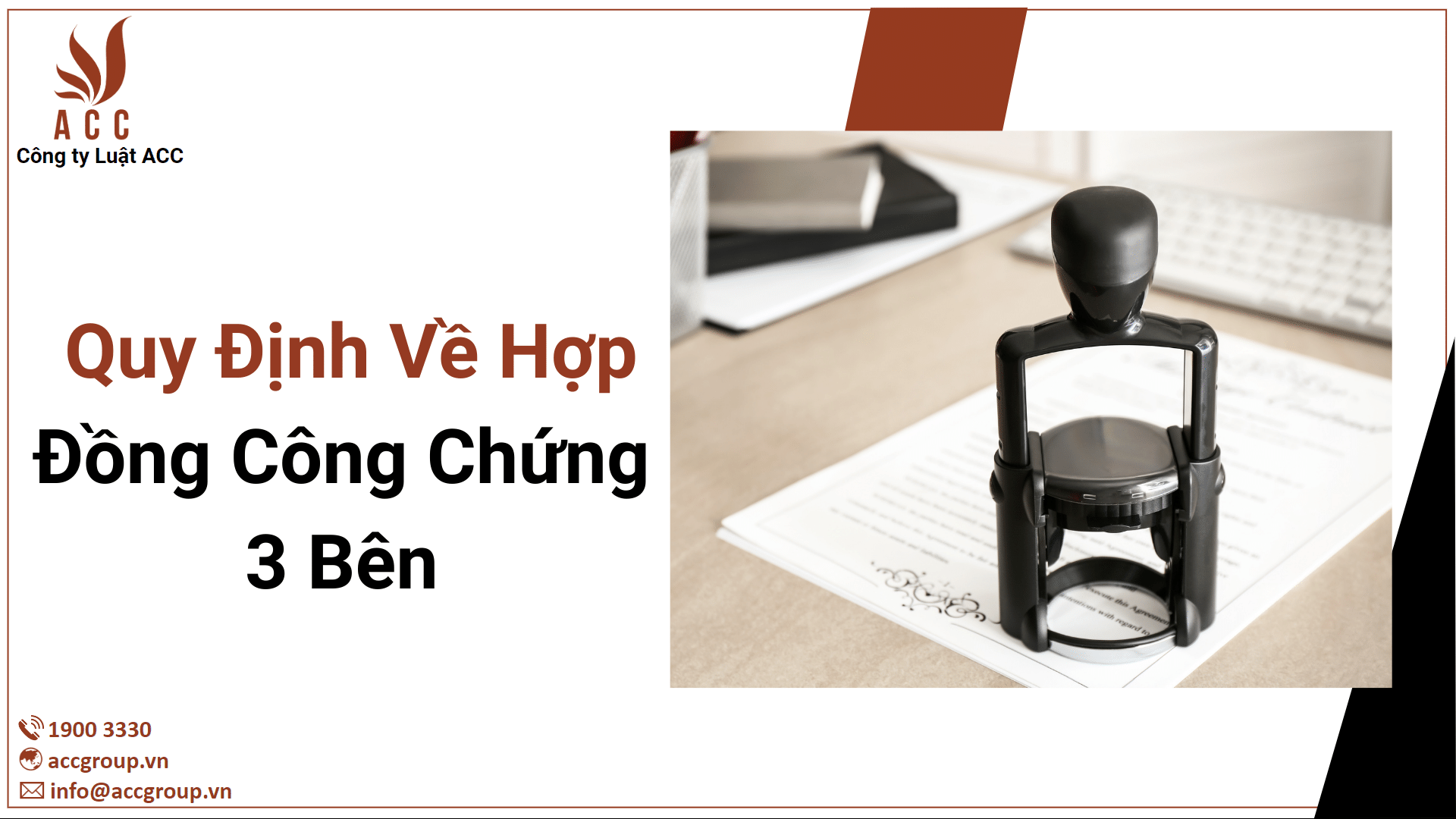 Quy Định Về Hợp Đồng Công Chứng 3 Bên