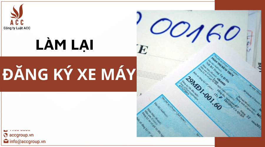 Làm Lại đăng Ký Xe Máy