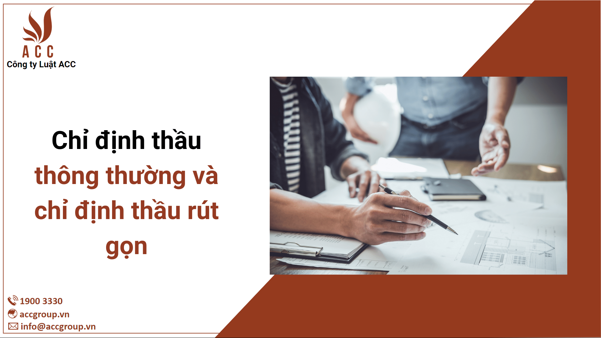 Chỉ định thầu thông thường và chỉ định thầu rút gọn