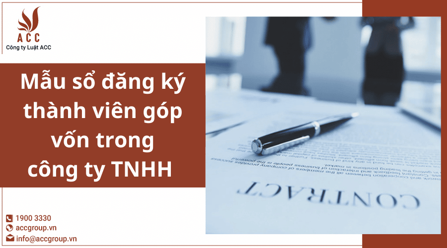 Mẫu Sổ đăng Ký Thành Viên Góp Vốn Trong Công Ty Tnhh