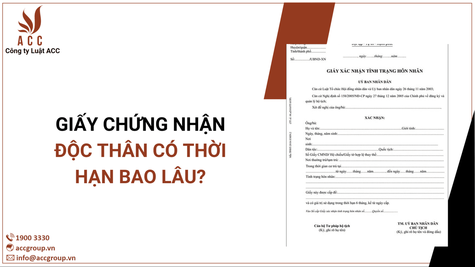 Giấy Chứng Nhận Độc Thân Có Thời Hạn Bao Lâu?