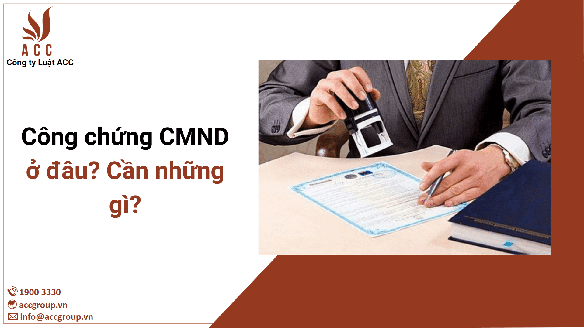 Công chứng CMND ở đâu? Cần những gì?