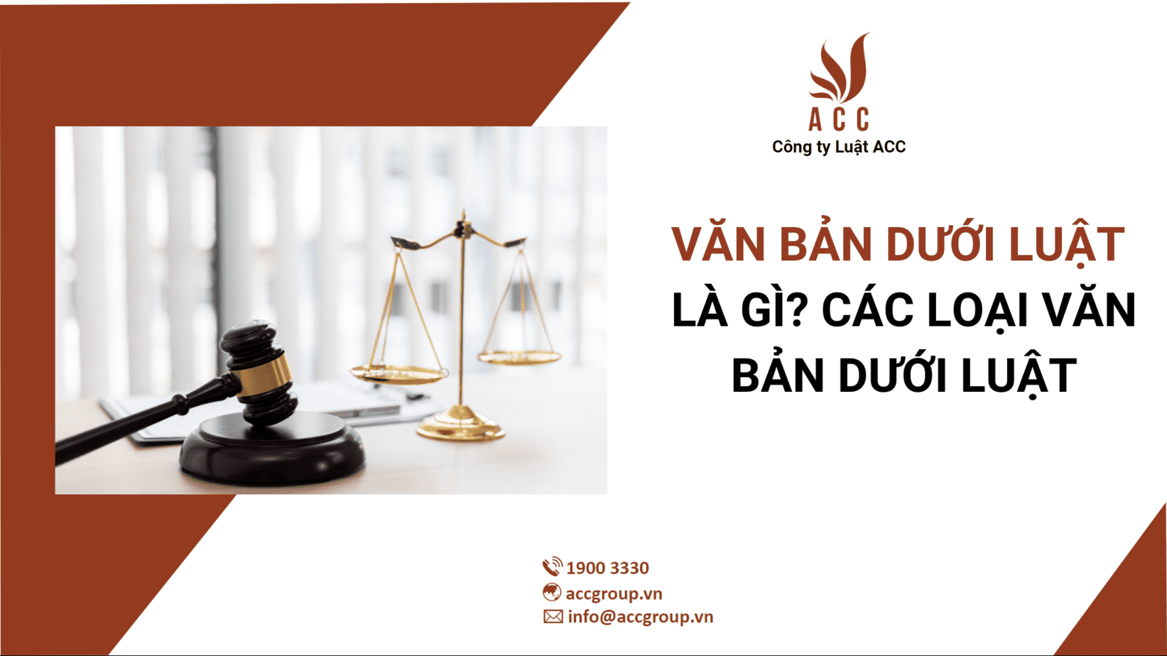 VĂN BẢN DƯỚI LUẬT LÀ GÌ? CÁC LOẠI VĂN BẢN DƯỚI LUẬT