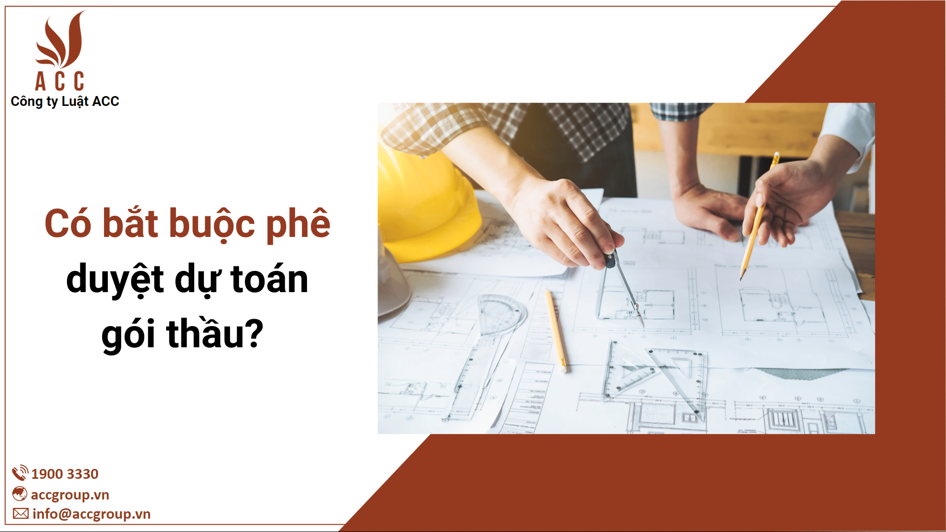 Có bắt buộc phê duyệt dự toán gói thầu?
