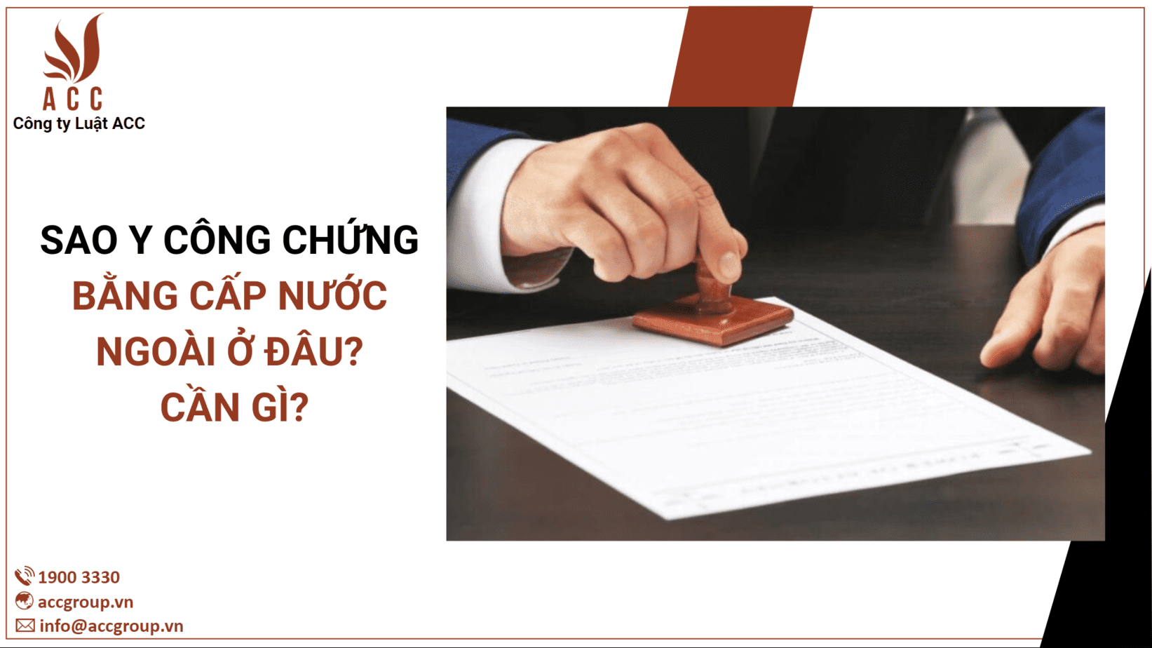 Sao Y Công Chứng Bằng Cấp Nước Ngoài Ở Đâu? Cần Gì?