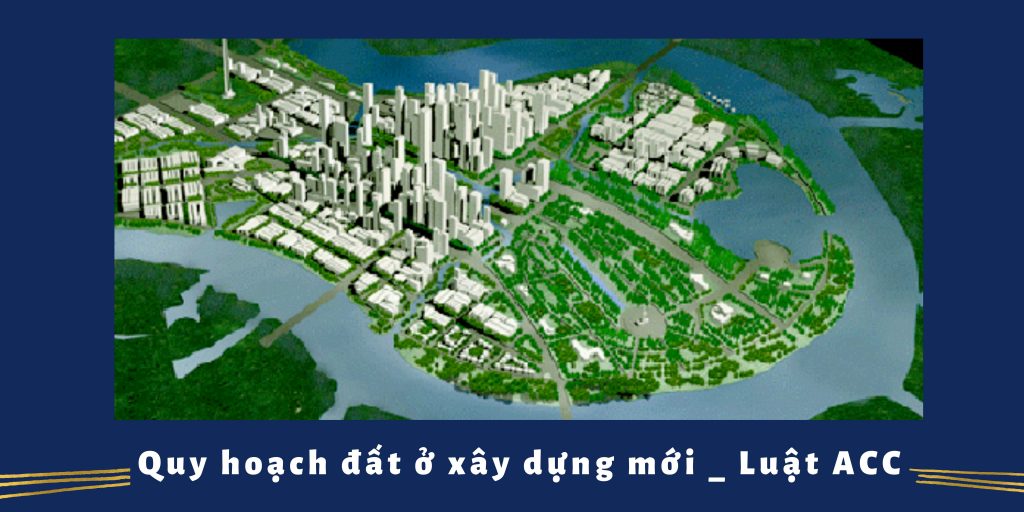 Quy hoạch đất ở xây dựng mới là gì
