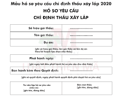 mau-ho-so-yeu-cau-chi-dinh-thau-xay-lap-moi-nhat
