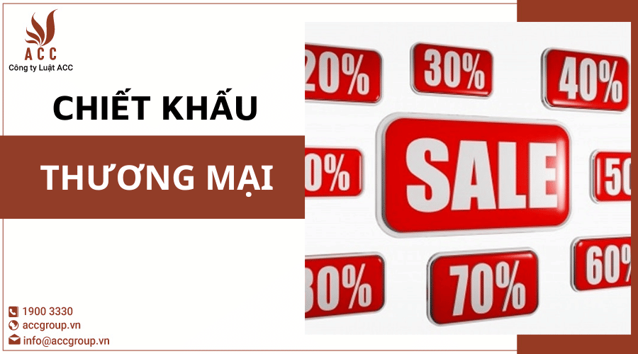 Chiết Khấu Thương Mại