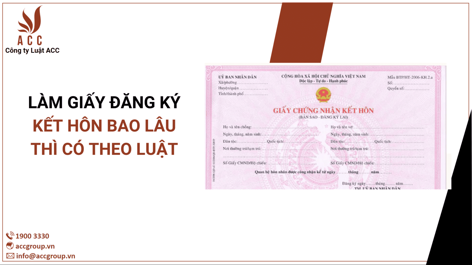 Làm giấy đăng ký kết hôn bao lâu thì có theo luật