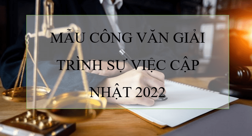 cong-van-giai-trinh-su-viec