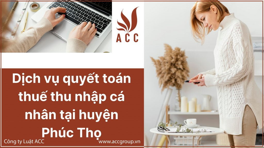 Dịch-vụ-quyết-toán-thuế-thu-nhập-cá-nhân-tại-huyện-Phúc-Thọ-1024x576