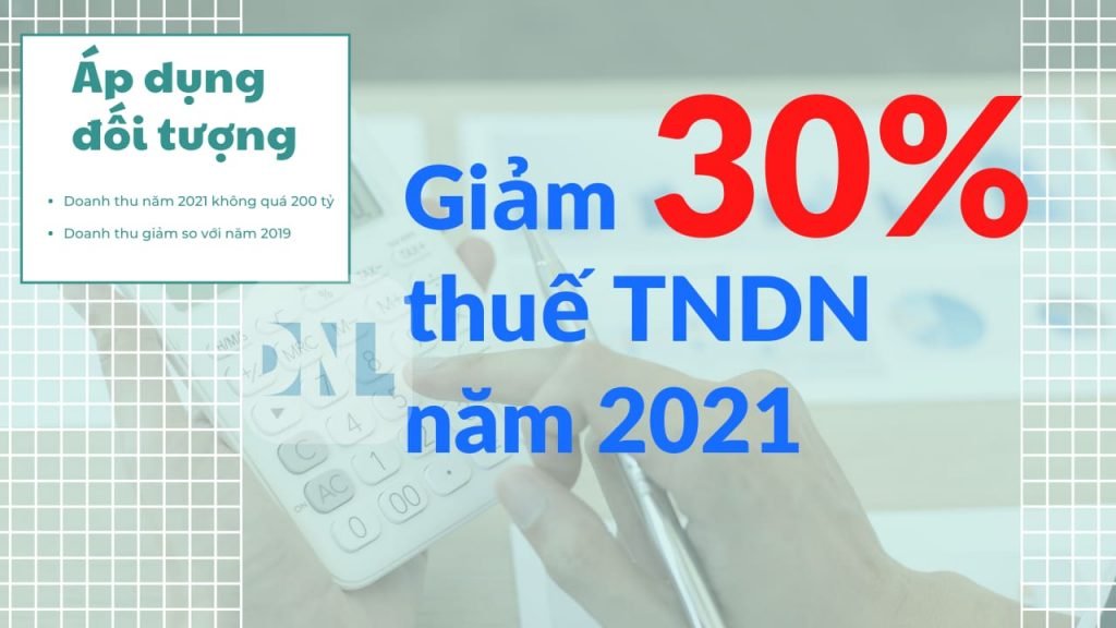 Giam-30-thue-TNDN-nam-2021-1024x576