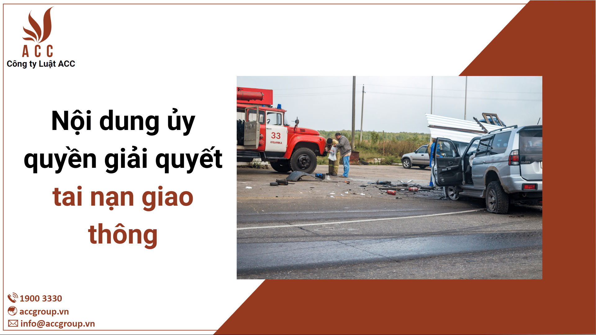 Nội dung ủy quyền giải quyết tai nạn giao thông