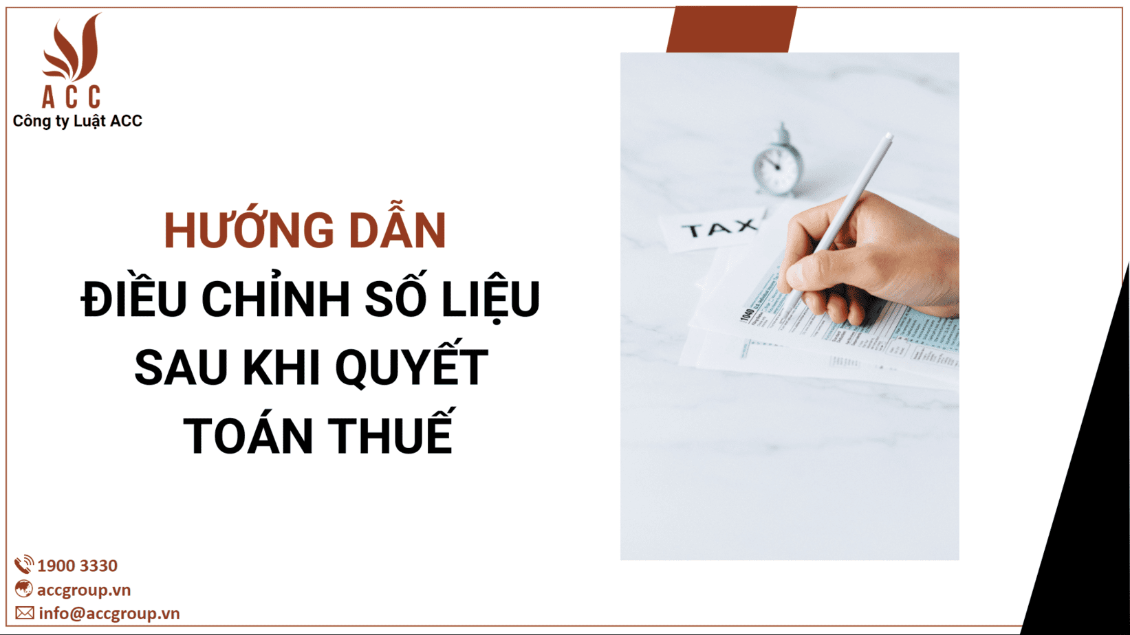 Hướng dẫn điều chỉnh số liệu sau khi quyết toán thuế