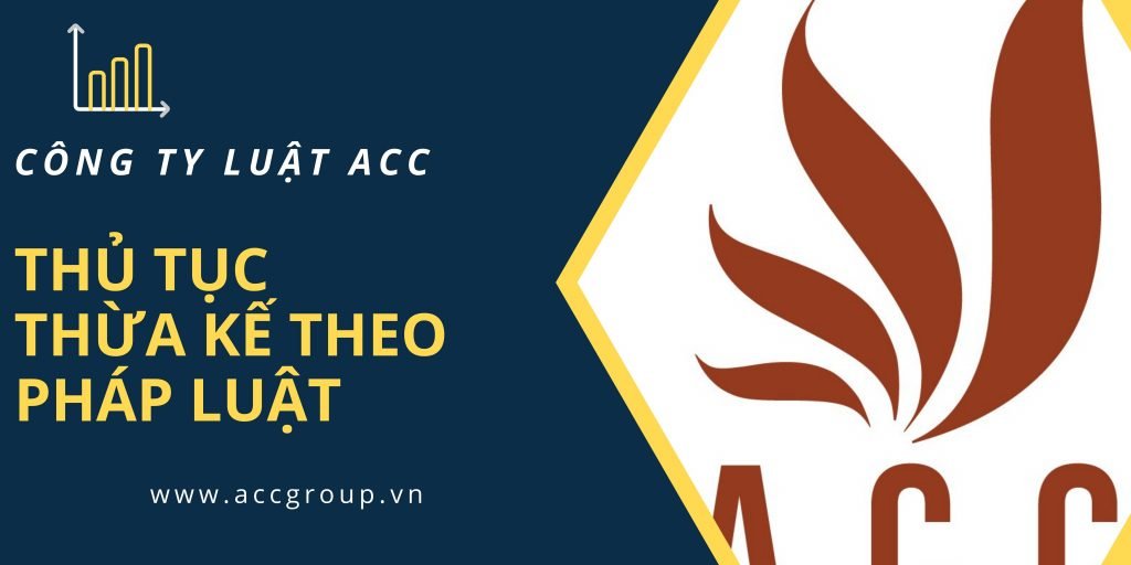 Thủ tục thừa kế theo pháp luật