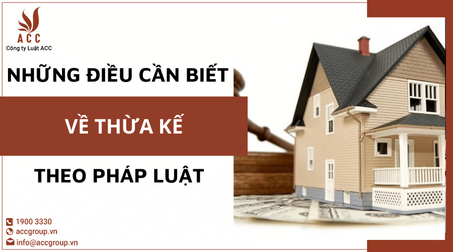 Thừa Kế Theo Pháp Luật Công Ty Luật Acc (1)
