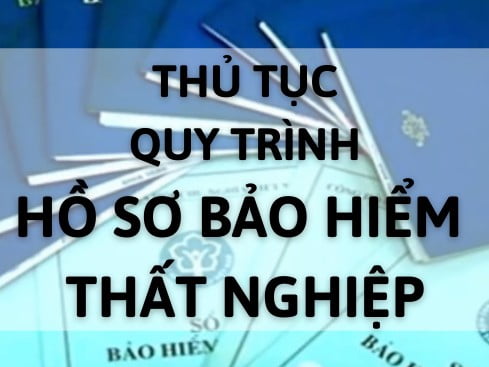 ho-so-bao-hiem-that-nghiep-thu-tuc-quy-trinh-489x367-1