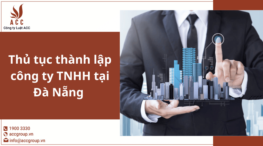 Thu Tuc Thanh Lap Cong Ty Tnhh Tai Da Nang