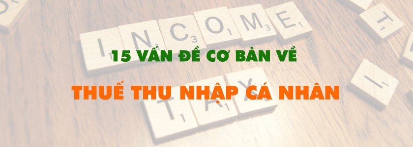 thue-thu-nhap-ca-nhan-la-gi