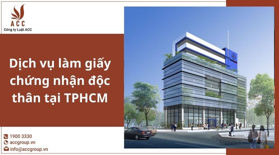 Dịch vụ làm giấy chứng nhận độc thân tại TPHCM